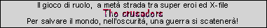 The Crusaders, Gioco di ruolo a meta strada tra le tipiche avventure dei  supereroi e X-files